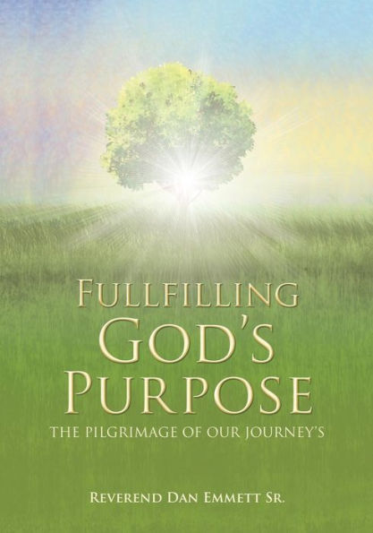 Fullfilling God's Purpose