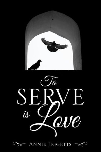 To Serve is Love