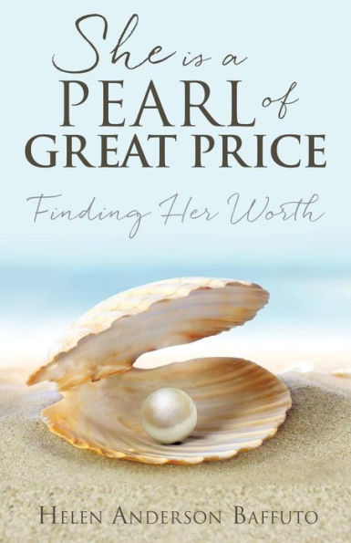 She Is a Pearl of Great Price