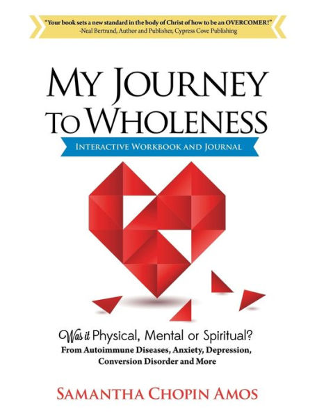 My Journey To Wholeness Interactive Workbook and Journal