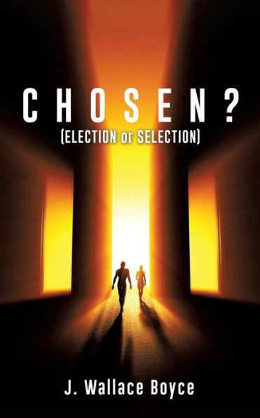 CHOSEN?