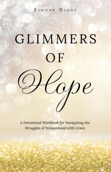 Glimmers of Hope