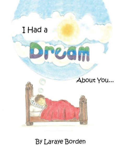 I Had A Dream About You...