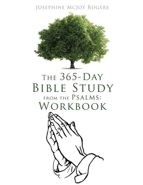 the 365-Day Bible Study from Psalms: Workbook
