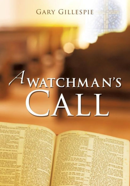 A WATCHMAN'S CALL