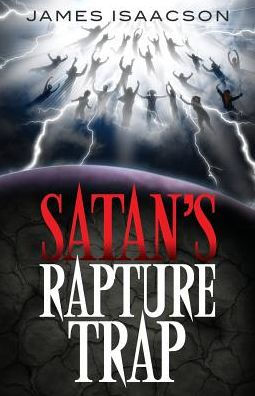 Satan's Rapture Trap