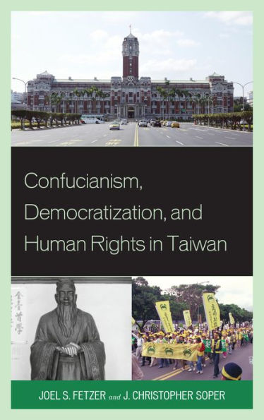 Confucianism, Democratization, and Human Rights Taiwan