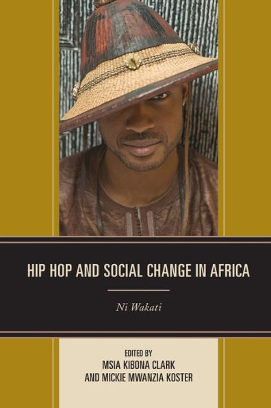 Hip Hop and Social Change Africa: Ni Wakati