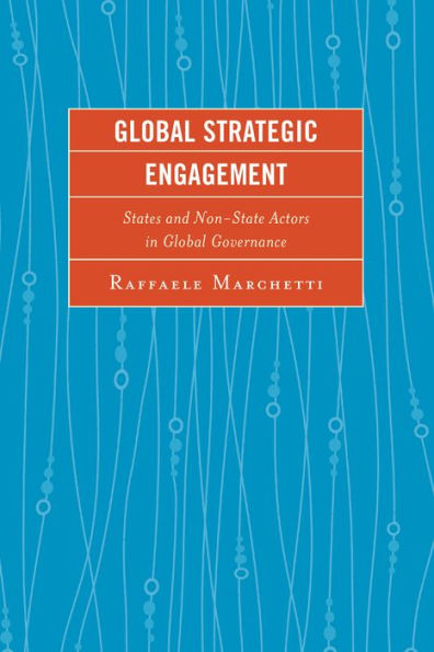 Global Strategic Engagement: States and Non-State Actors Governance