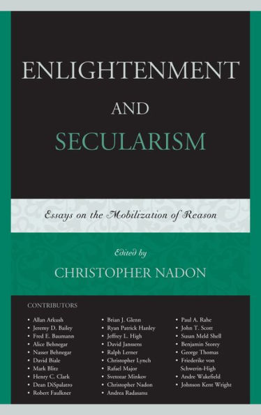 Enlightenment and Secularism: Essays on the Mobilization of Reason