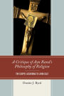 A Critique of Ayn Rand's Philosophy of Religion: The Gospel According to John Galt