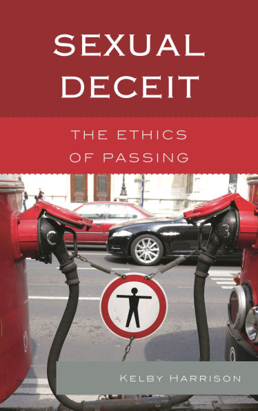 Sexual Deceit: The Ethics of Passing