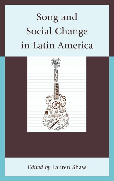 Song and Social Change Latin America