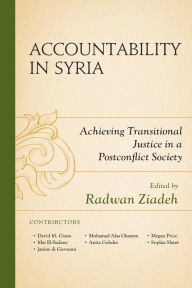 Title: Accountability in Syria: Achieving Transitional Justice in a Postconflict Society, Author: Radwan Ziadeh