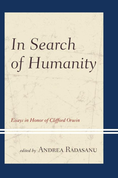Search of Humanity: Essays Honor Clifford Orwin
