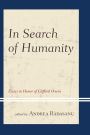 In Search of Humanity: Essays in Honor of Clifford Orwin