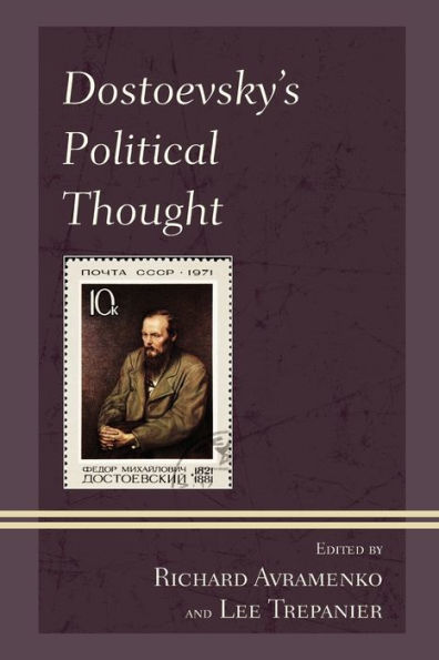 Dostoevsky's Political Thought