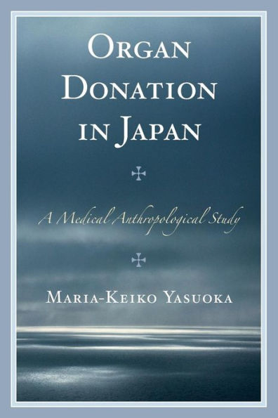 Organ Donation Japan: A Medical Anthropological Study