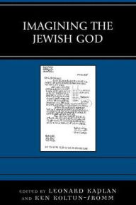 Title: Imagining the Jewish God, Author: Leonard Kaplan