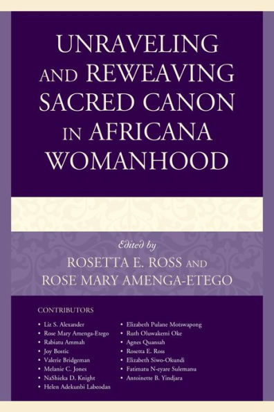 Unraveling and Reweaving Sacred Canon Africana Womanhood