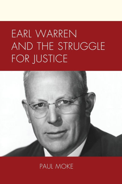 Earl Warren and the Struggle for Justice