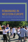 Romanians in Western Europe: Migration, Status Dilemmas, and Transnational Connections