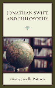 Title: Jonathan Swift and Philosophy, Author: Janelle Pötzsch