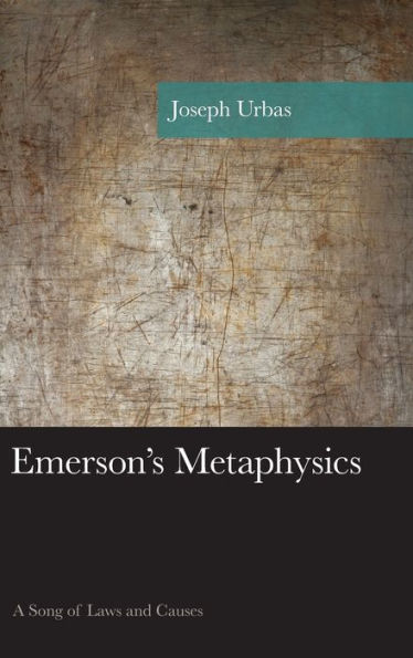 Emerson's Metaphysics: A Song of Laws and Causes