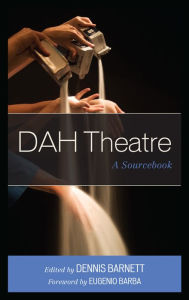 Title: DAH Theatre: A Sourcebook, Author: Dennis Barnett