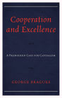 Cooperation and Excellence: A Premodern Case for Capitalism