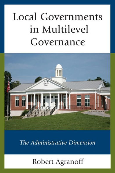 Local Governments in Multilevel Governance: The Administrative Dimension