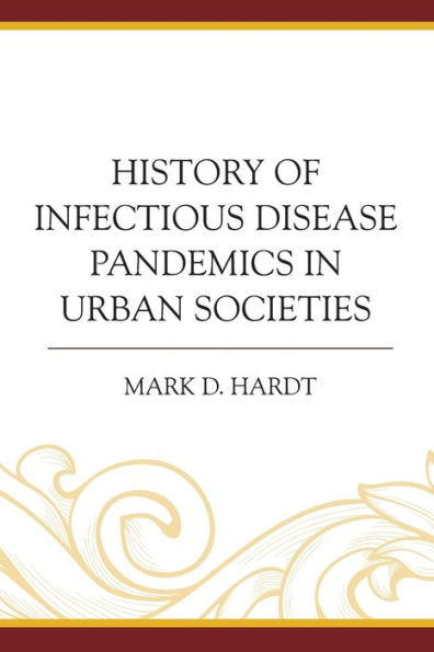 History of Infectious Disease Pandemics Urban Societies