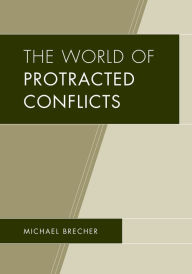 Title: The World of Protracted Conflicts, Author: Michael Brecher