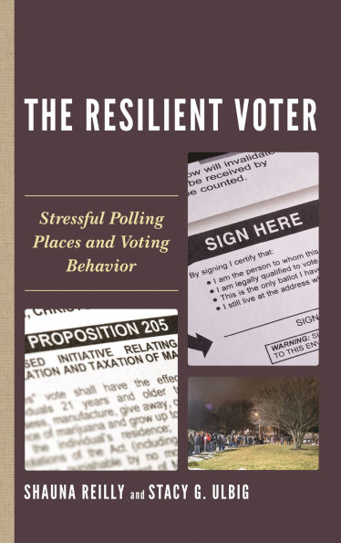 The Resilient Voter: Stressful Polling Places and Voting Behavior