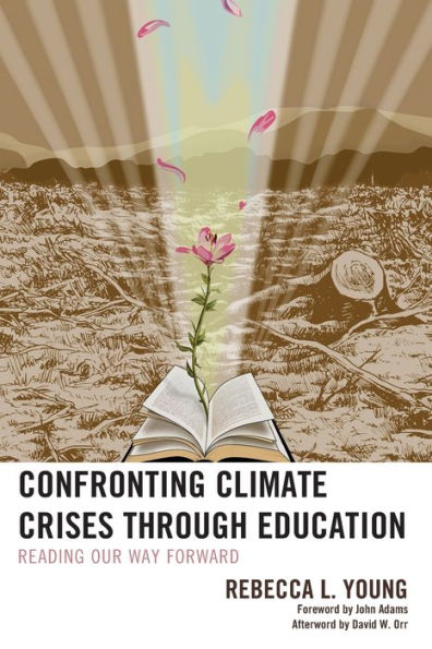 Confronting Climate Crises through Education: Reading Our Way Forward