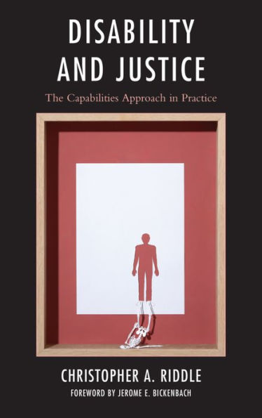 Disability and Justice: The Capabilities Approach Practice