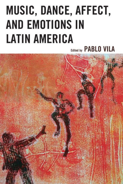 Music, Dance, Affect, and Emotions Latin America