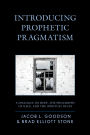 Introducing Prophetic Pragmatism: A Dialogue on Hope, the Philosophy of Race, and the Spiritual Blues