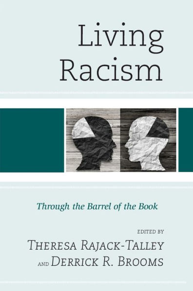 Living Racism: Through the Barrel of Book