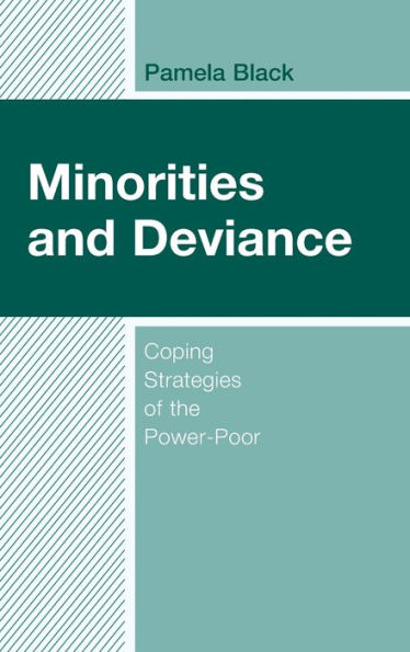 Minorities and Deviance: Coping Strategies of the Power-Poor