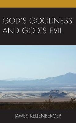 God's Goodness and Evil