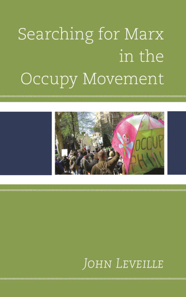Searching for Marx the Occupy Movement