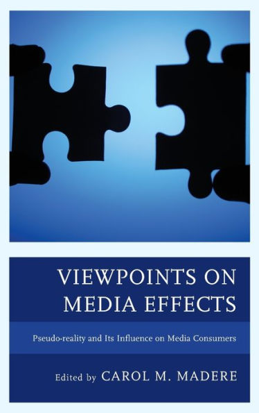 Viewpoints on Media Effects: Pseudo-reality and Its Influence Consumers