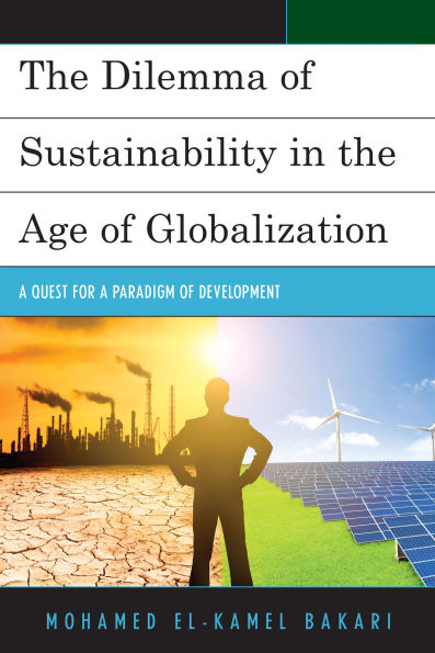 the Dilemma of Sustainability Age Globalization: a Quest for Paradigm Development