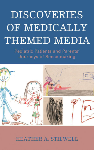 Discoveries of Medically Themed Media: Pediatric Patients and Parents' Journeys Sense-making