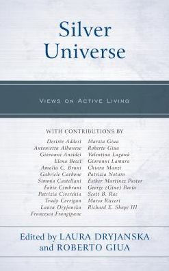 Silver Universe: Views on Active Living