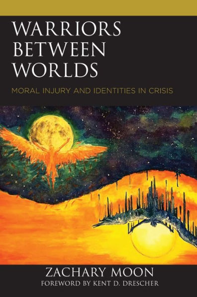 Warriors between Worlds: Moral Injury and Identities Crisis