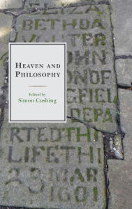 Title: Heaven and Philosophy, Author: Simon Cushing University of Michigan-Flint