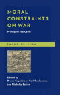 Moral Constraints on War: Principles and Cases