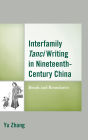 Interfamily Tanci Writing in Nineteenth-Century China: Bonds and Boundaries